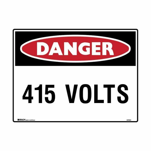 Brady Sign - Danger 415 Volts 450 x 600mm C1 REF(P)