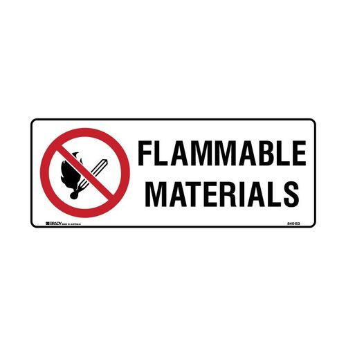 Brady Prohibition Sign - Flammable Materials 180 x 450mm Metal