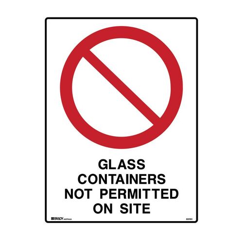 Brady Sign - Glass Containers Not Permitted On Site 450 x 600mm Multiflute