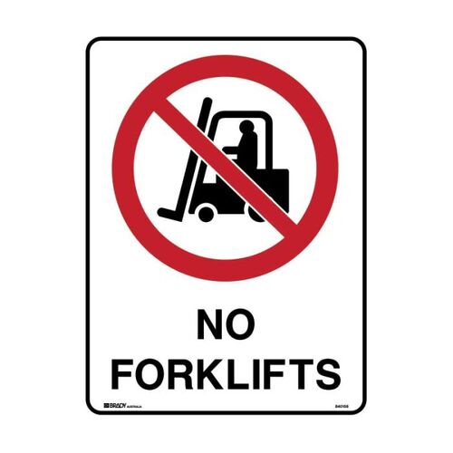 Brady Sign - No Forklifts 450 x 600mm Metal