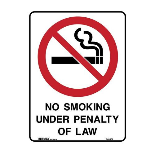 Brady Sign - No Smoking Under Penalty Of Law 450 x 600mm Metal