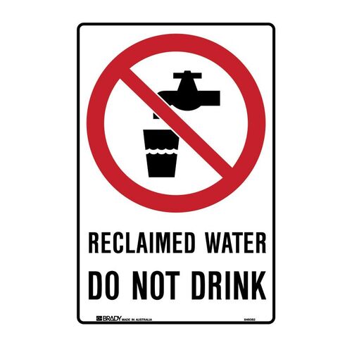 Brady Sign - Reclaimed Water Do Not Drink 180 x 250mm Self Adhesive Vinyl