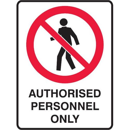 Brady Sign - Authorised Personnel Only 300 x 450mm Polypropylene