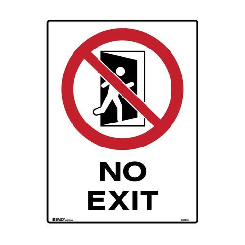 Brady Prohibition Sign - No Exit 450 x 600mm Metal