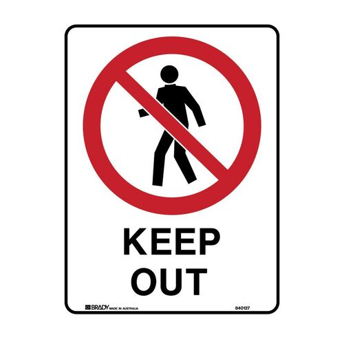 Brady Prohibition Sign - Keep Out 225 x 300mm Polypropylene