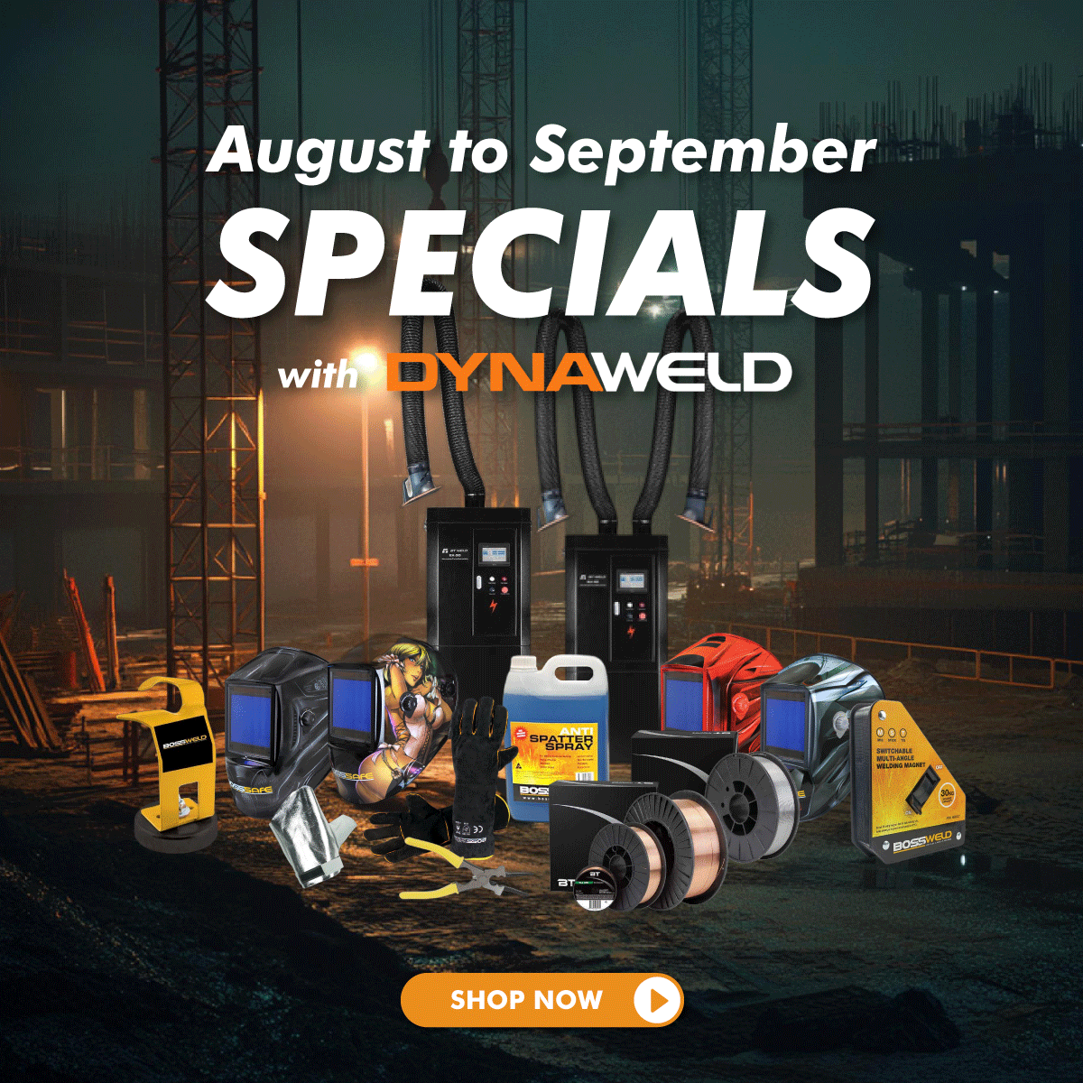 Dynaweld August & September Specials