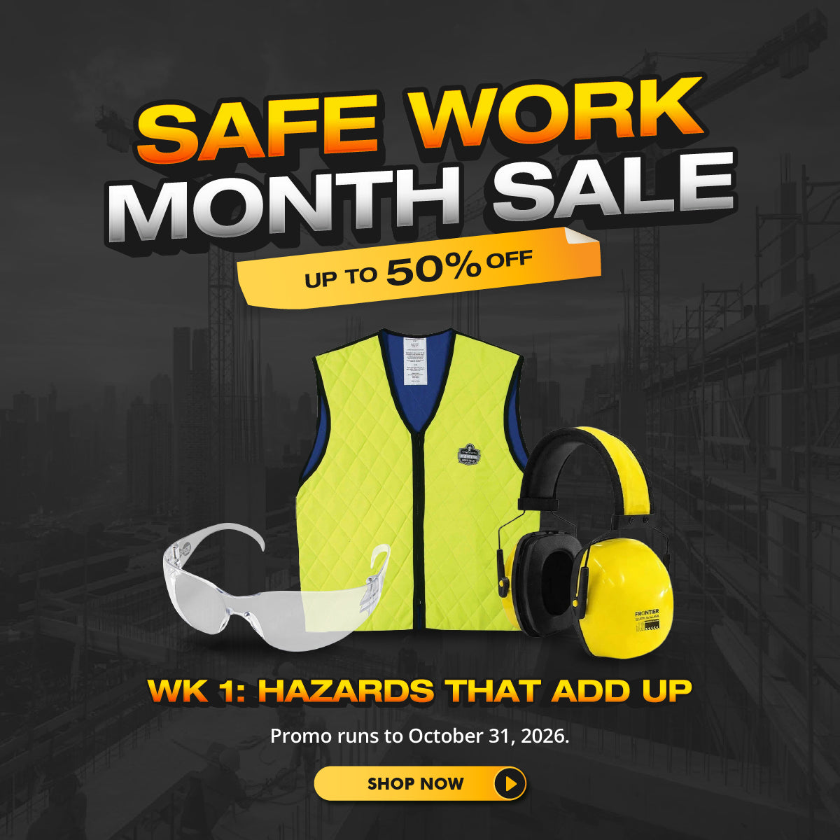 Safe Work Month Sale | Week 1: Hazards That Add Up