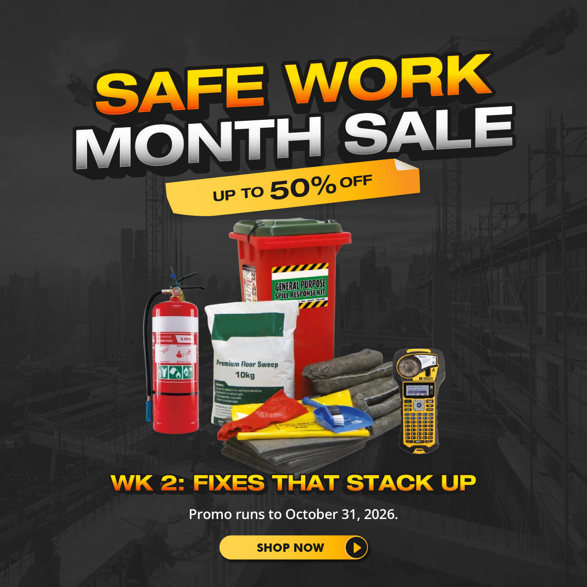 Safe Work Month Sale |  Week 2: Fixes That Stack Up
