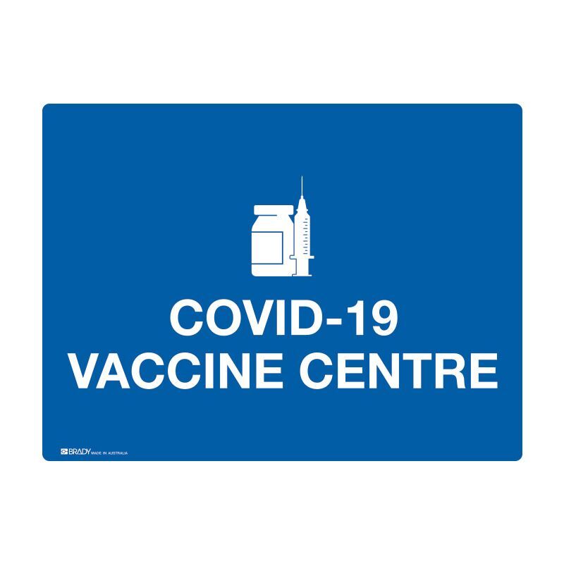 Brady COVID-19 Vaccine Centre Sign 450 x 300mm Multiflute
