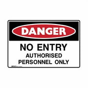 Brady Danger No Entry Authorised Personnel Only 600 x 450mm UltraTuff Metal