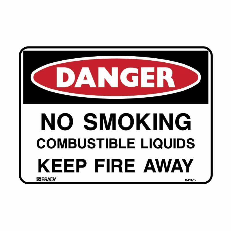Brady Danger - No Smoking Combustible Liquids Keep Fire Away 250 x 180mm Sticker