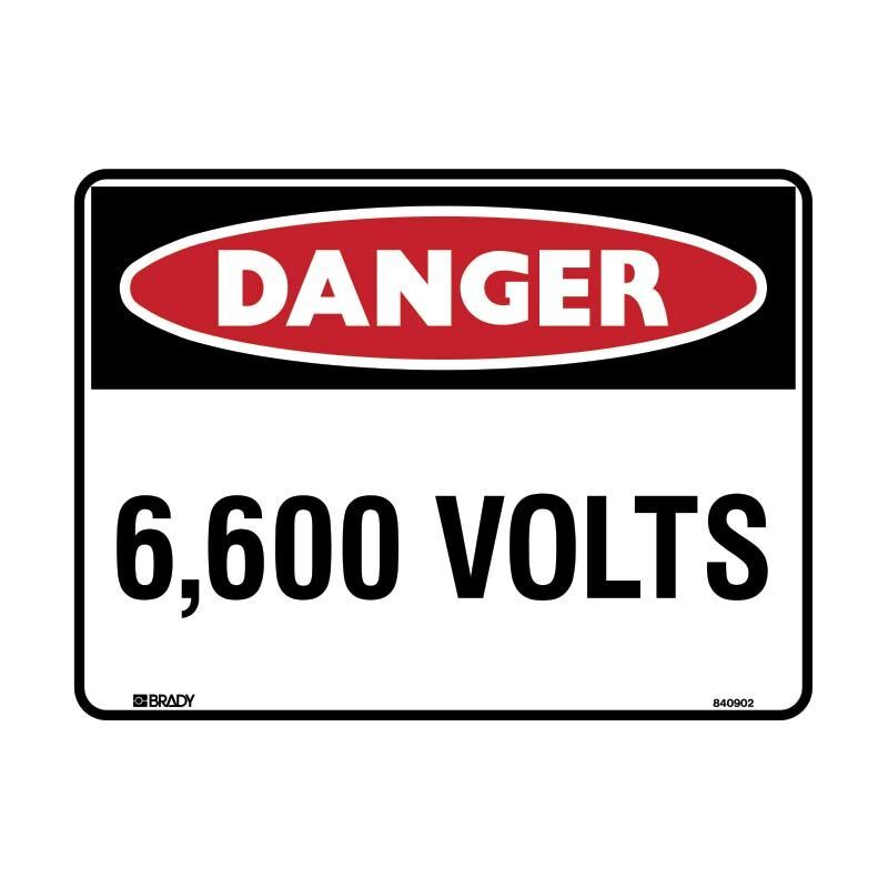 Brady Danger Sign - 6,600 Volts 300 x 225mm Polypropylene