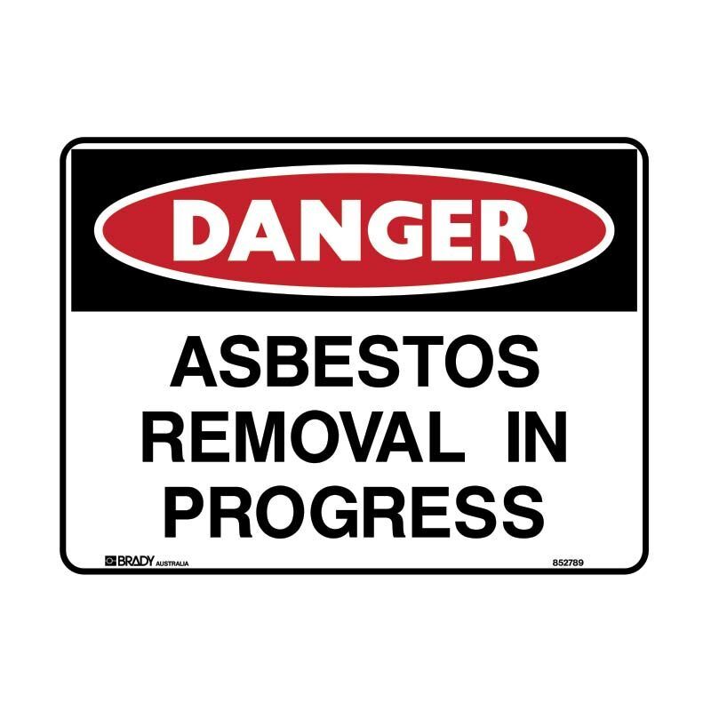 Brady Danger Sign - Asbestos Removal In Progress 450 x 300mm Metal