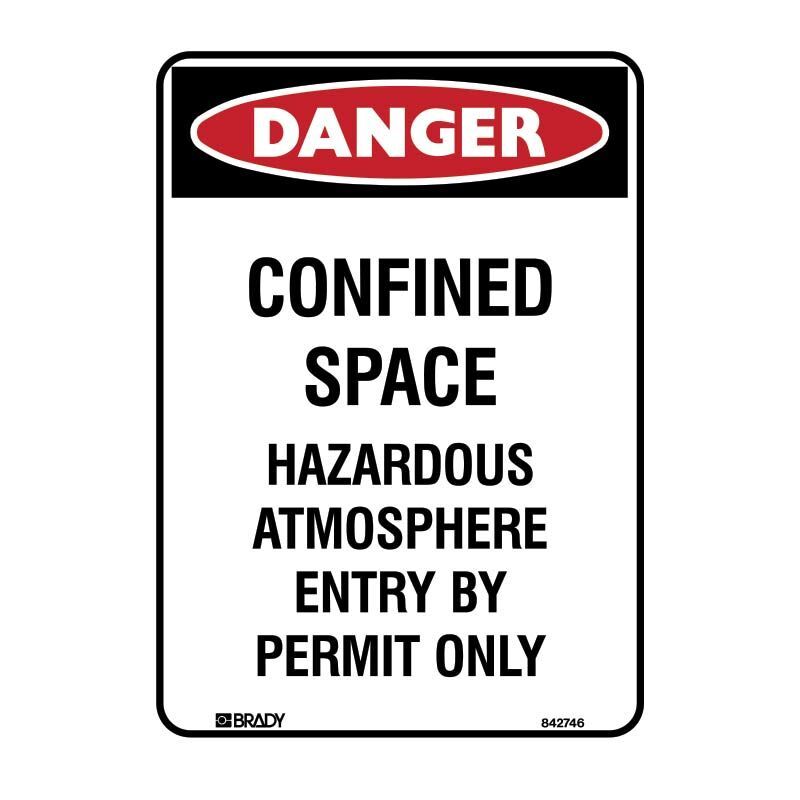 Brady Danger Sign - Confined Space Hazardous Atmosphere.. 450 x 600mm Metal