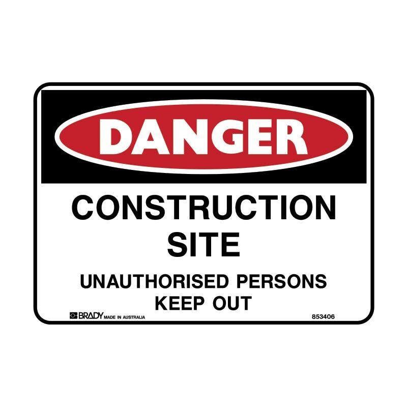 Brady Danger Sign - Construction Site Unauthorised.. 900 x 600mm Metal
