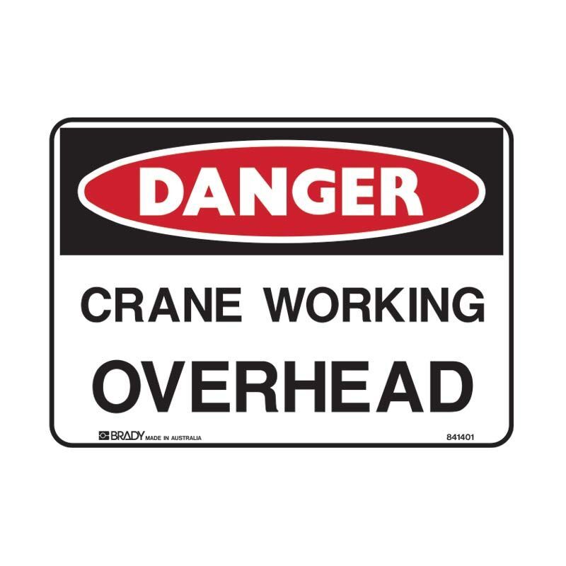 Brady Danger Sign - Crane Working Overhead 450 x 300mm Polypropylene