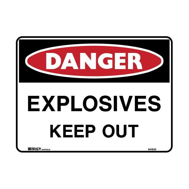 Brady Danger Sign - Explosives Keep Out 300 x 225mm Polypropylene
