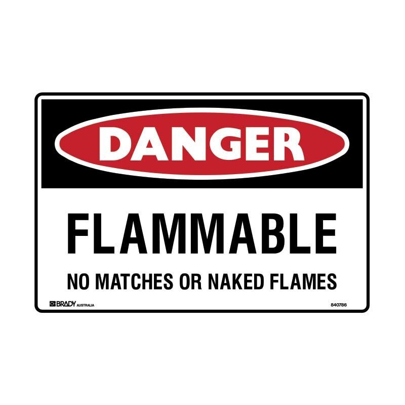 Brady Danger Sign - Flammable No Matches Or Naked Flames 600 x 450mm Poly