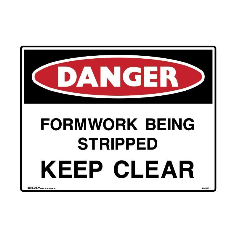 Brady Danger Sign - Formwok Being Stripped Keep Clear - AIMS Industrial Supplies