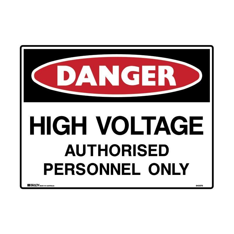Brady Danger Sign - High Voltage Authorised Personnel Only 600 x 450mm Metal