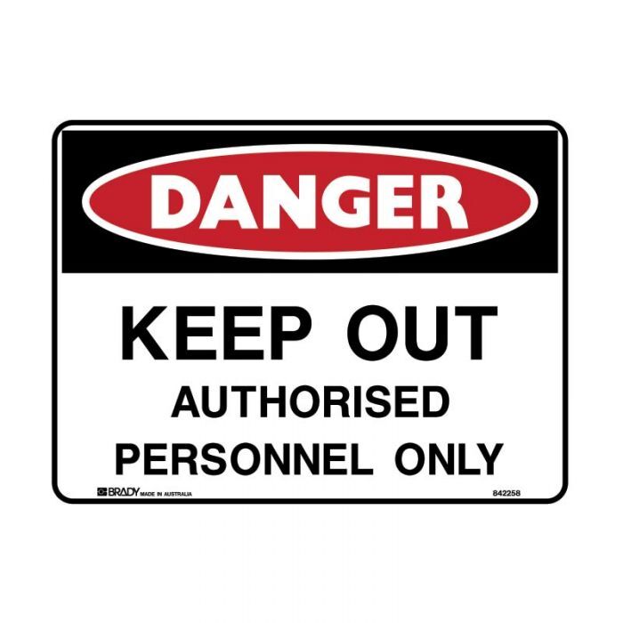 Brady Danger Sign - Keep Out Authorised Personnel Only 250 x 180mm Sticker