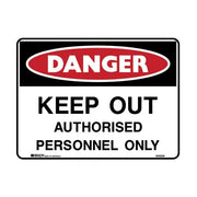 Brady Danger Sign - Keep Out Authorised Personnel Only1