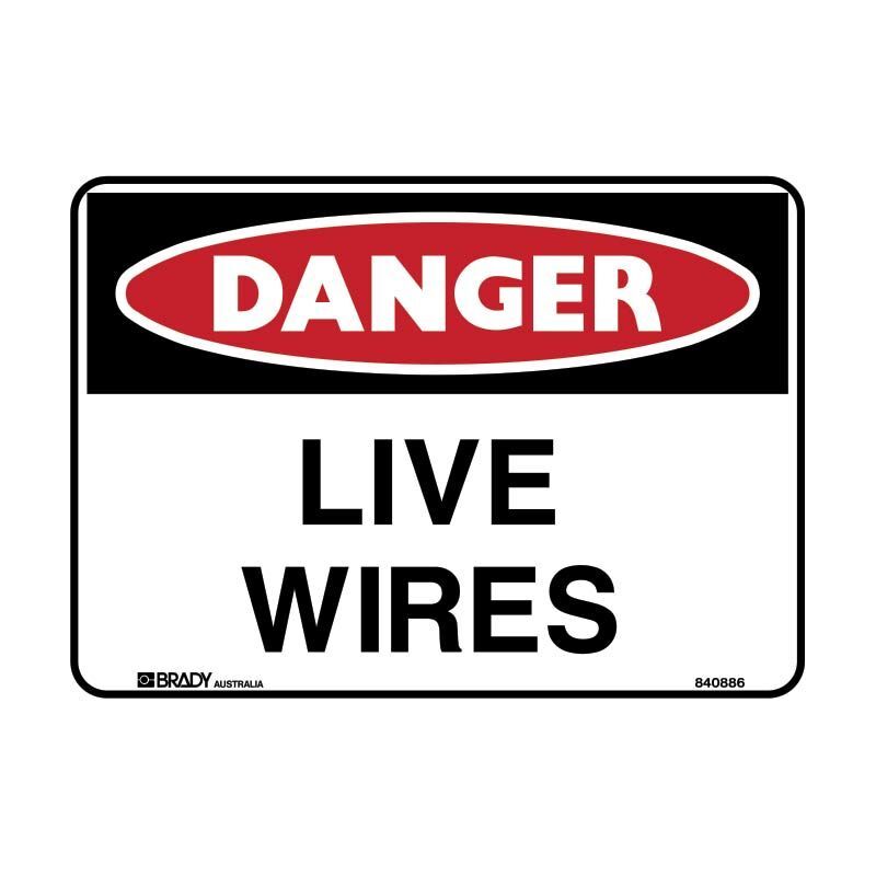 Brady Danger Sign - Live Wires 600 x 450mm Metal (Colorbond Steel)