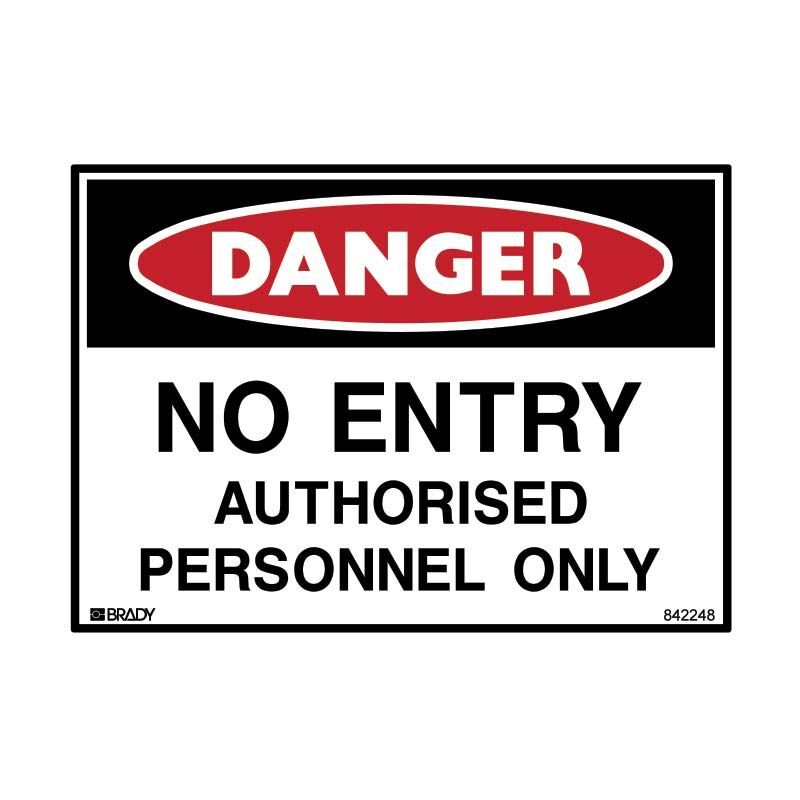 Brady Danger Sign - No Entry Authorised Personnel Only 300 x 225mm Metal