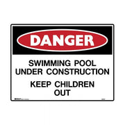 Brady Danger Sign - Pool Under Construction Keep Out - AIMS Industrial Supplies