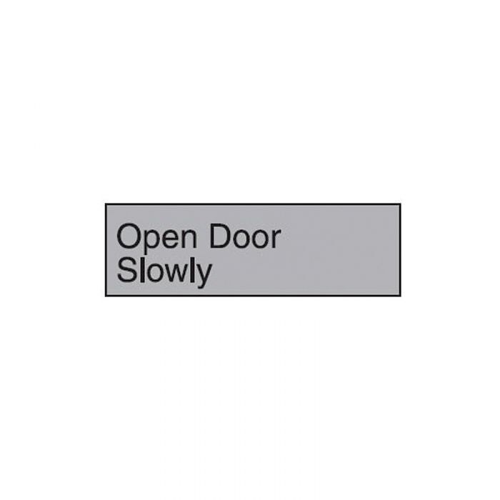 Brady Engraved Office Sign - Open Door Slowly (Gravoply) - AIMS Industrial Supplies
