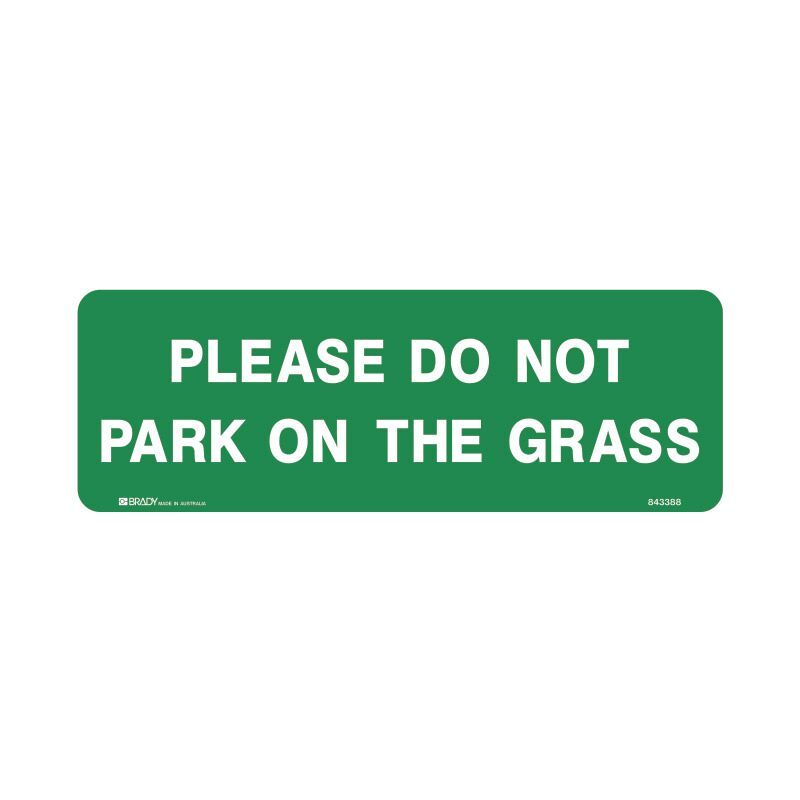 Brady Garden & Lawn Sign - Please Do Not Park On The Grass 140 x 400mm Poly