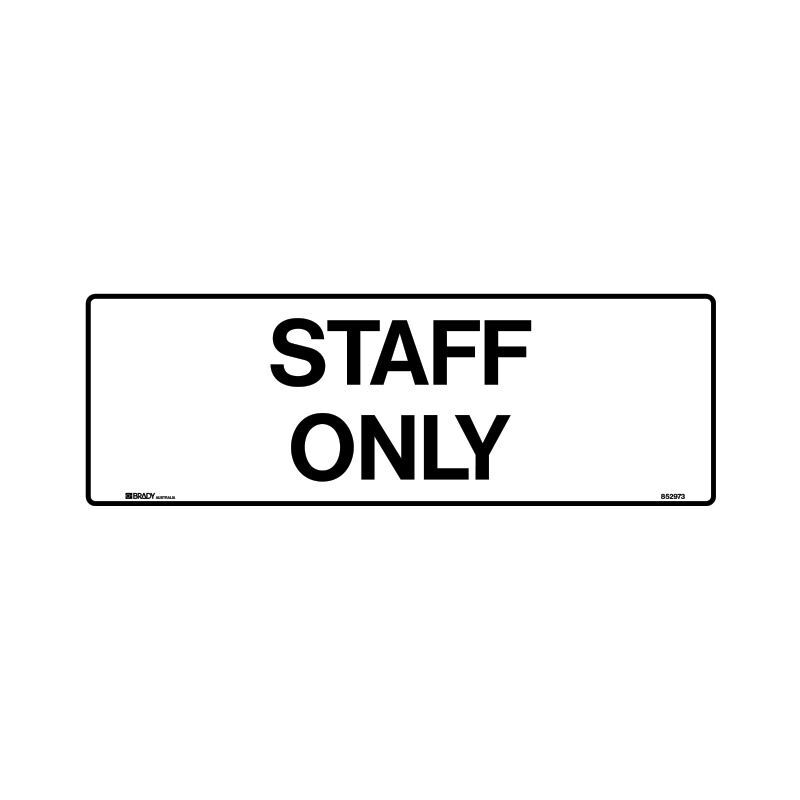 Brady Hospital/Nursing Home Sign - Staff Only 140 x 400mm Poly