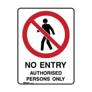 Brady No Entry Authorised Persons Only 300 x 225mm UltraTuff Metal