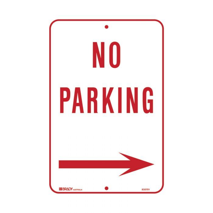 Brady No Parking Arrow Right 300 x 450mm C2 Ref Aluminium