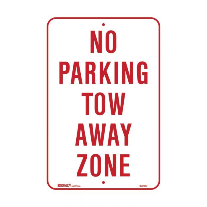 Brady No Parking Tow Away Zone 300 x 450mm Metal