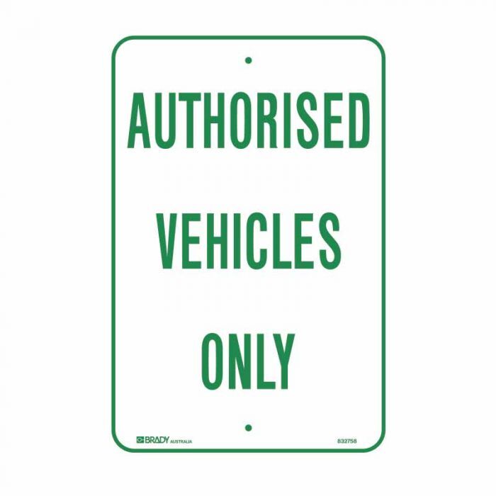 Brady Parking Sign - Authorised Vehicles Only 300 x 450mm C2 Ref Al