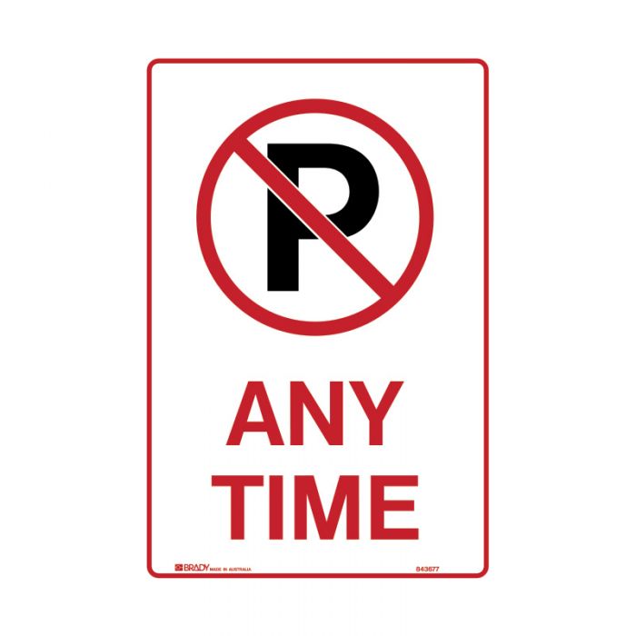 Brady Parking Sign - No Parking Anytime - AIMS Industrial Supplies