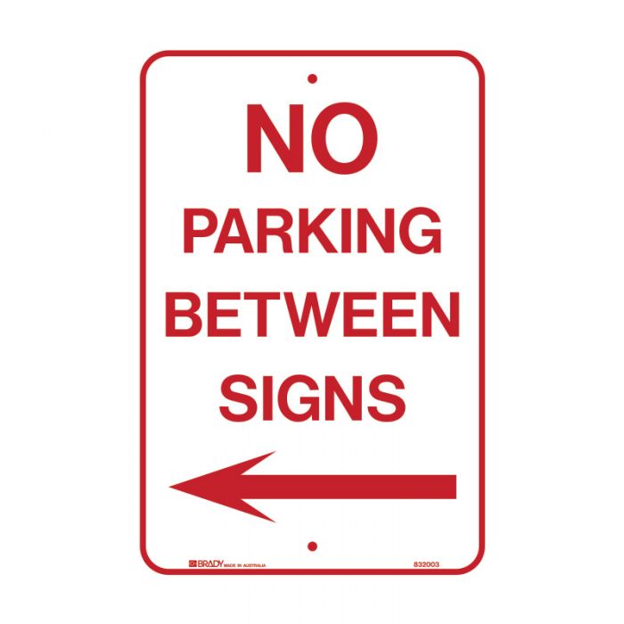 Brady Parking Sign - No Parking Between Signs Arrow Left - AIMS Industrial Supplies
