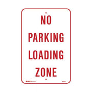 Brady Parking Sign - No Parking Loading Zone1