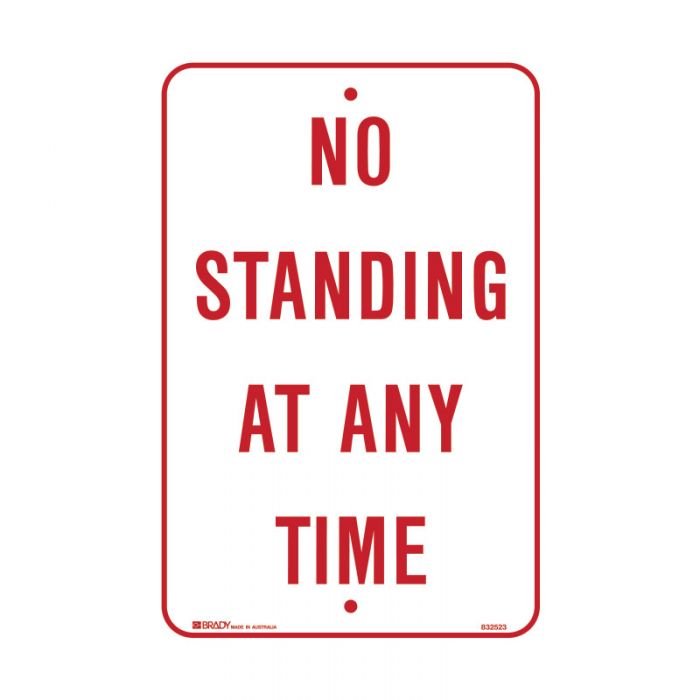 Brady Parking Sign - No Standing At Any Time - AIMS Industrial Supplies
