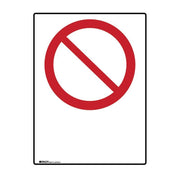 Brady Prohibition Sign - Blank Sign Panel Prohibited Symbol1