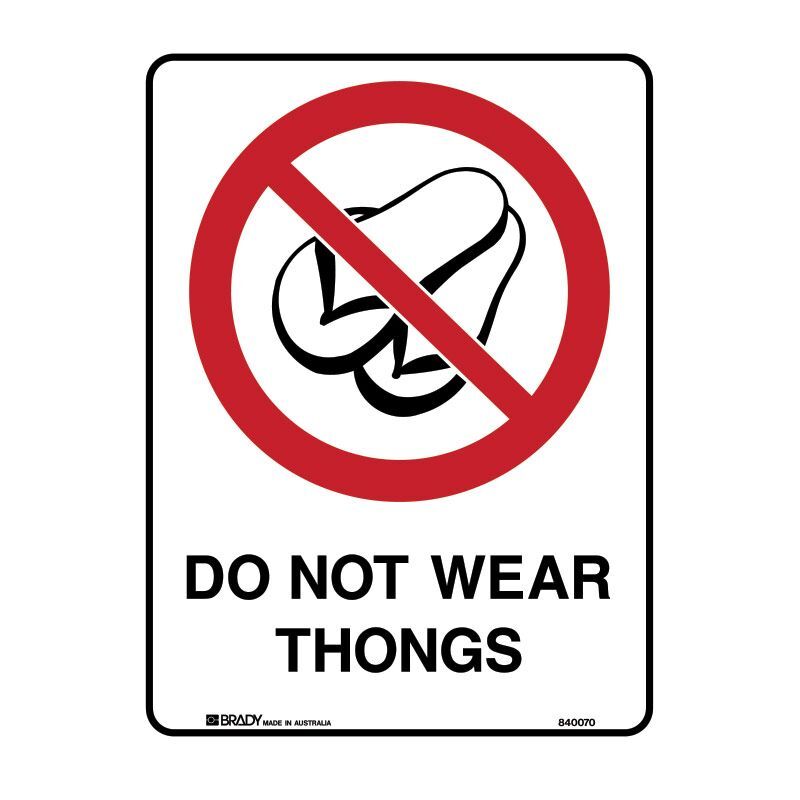 Brady Prohibition Sign - Do Not Wear Thongs 300 x 450mm Polypropylene