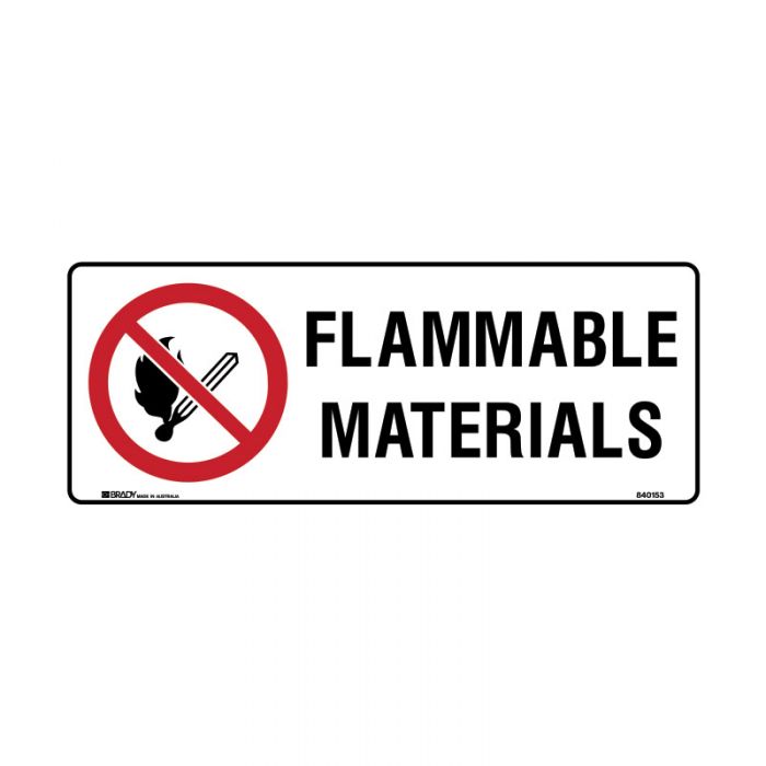Brady Prohibition Sign - Flammable Materials - AIMS Industrial Supplies