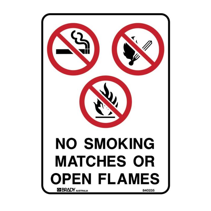Brady Prohibition Sign - No Smoking Matches Or Open Flames - AIMS Industrial Supplies