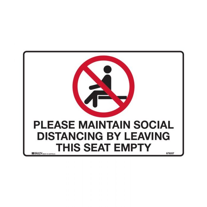 Brady Prohibition Sign - Please Maintain Social Dist...Seat Empty - AIMS Industrial Supplies