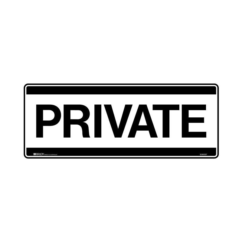 Brady Public Area Sign - Private 450 x 180mm Polypropylene