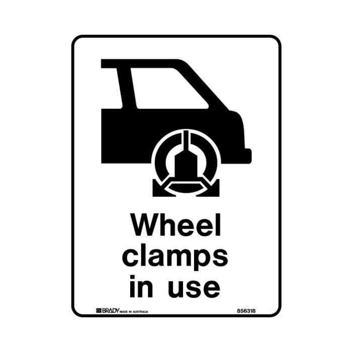 Brady Public Area Sign - Wheel Clamps In Use - AIMS Industrial Supplies