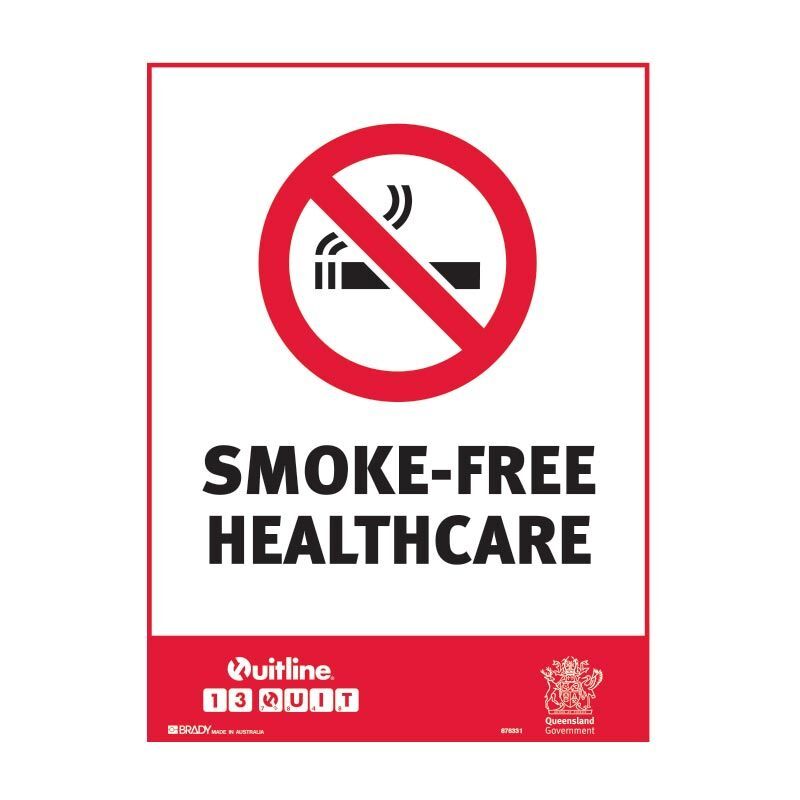 Brady QLD State Sign - Smoke-Free Healthcare 300 x 450mm Polypropylene