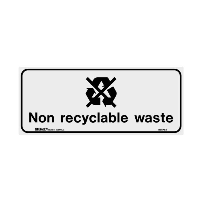 Brady Recycling/Environment Sign - Non Recyclable Waste - AIMS Industrial Supplies