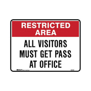 Brady Restricted Area Sign - All Visitors Must Get Pass At Office1